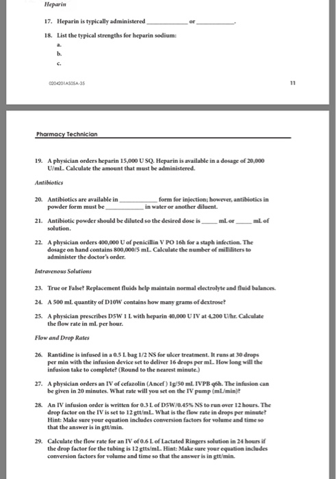 Нерапія 17. Heparin is typically administered 18. List the typical strengths for heparin sodium: ODLASA 35 Pharmacy Technicia