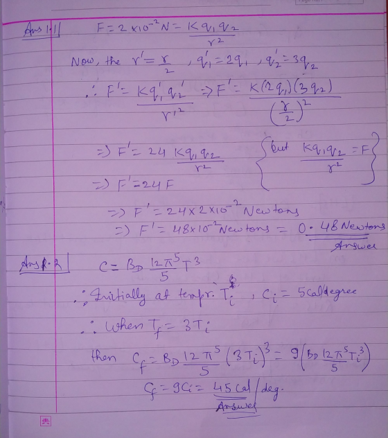 Aus II r2 F = 2x10m2 N =Kq V2 - Now, the r = r , q = 291 , 42 = 392 ,. F = kq q = F = K (2q, ) (392) = F = 24 kq, q2 Shut kq