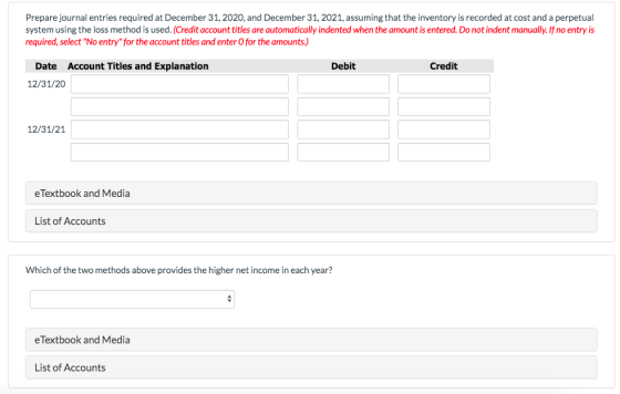 Prepare journal entries required at December 31, 2020, and December 31, 2021, assuming that the inventory is recorded at cost