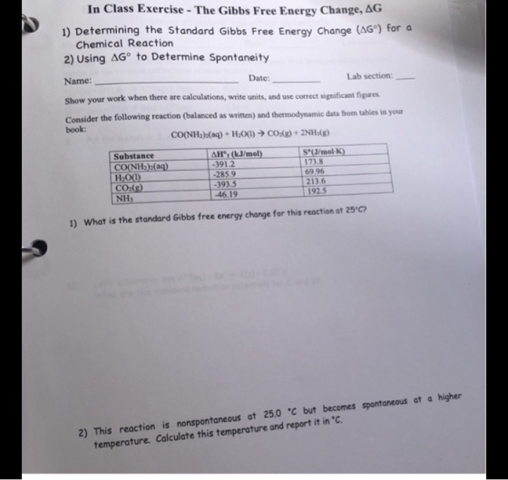In Class Exercise - The Gibbs Free Energy Change, AG 1) Determining the Standard Gibbs Free Energy Change (AGⓇ) for a Chemica