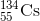 _{55}^{134}\textrm{Cs}