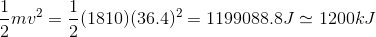 \frac{1}{2}mv^2 = \frac{1}{2}(1810)(36.4)^2 = 1199088.8J \simeq 1200kJ