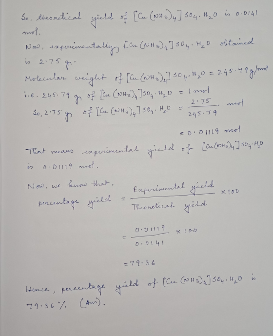 OM So, theoretical yield of [Cu (www.s)4] 504.4,D is 0.0141 mol. Now, experimentally [cu (NH3)4] 304. H₂O obtained is 2.75 gr