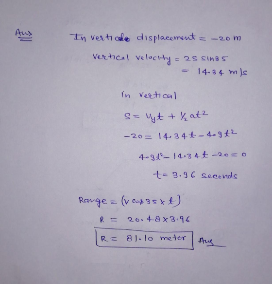 士 vesticle displacement 20 m vec Cal velocity in veehcal -20 26 14-34 -4-31L t 3.9 seaenols R= 26-48X3.96 R81 lo meter