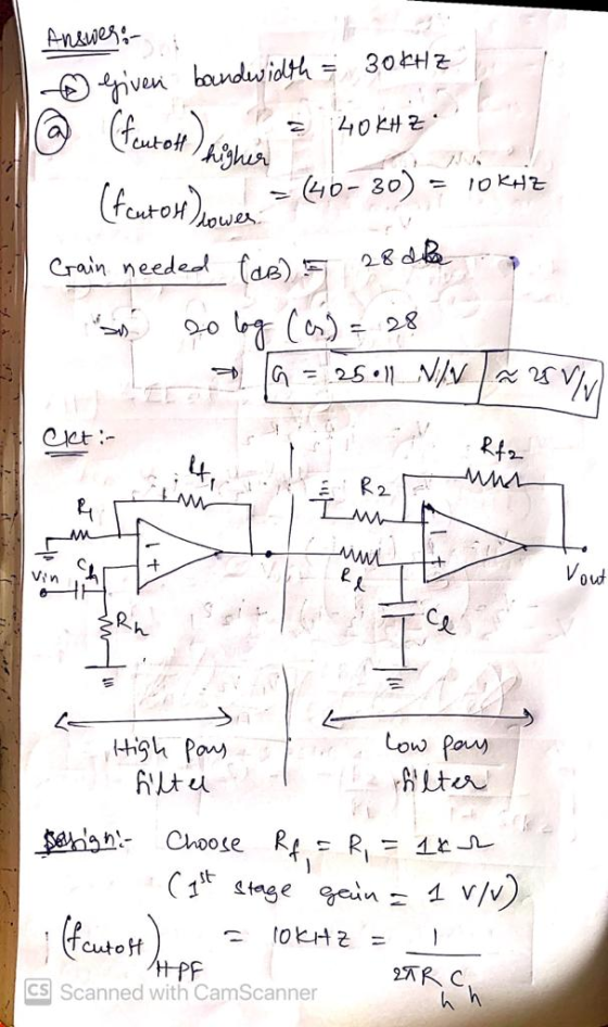 Answer: 30kHz given bandwidth 40KHZ higher 10KHZ 28 dhe (fcutoH) rower (40-30) Crain needed (dB) 20 log (cs) = la = 25.11 NN