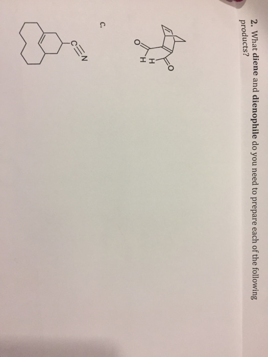 2. hat diene and hile do you need to prepare e of the following products?