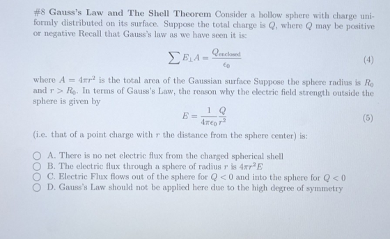#8 Gausss Law and The Shell Theorem Consider a hollow sphere with charge uni- formly distributed on its surface. Suppose the
