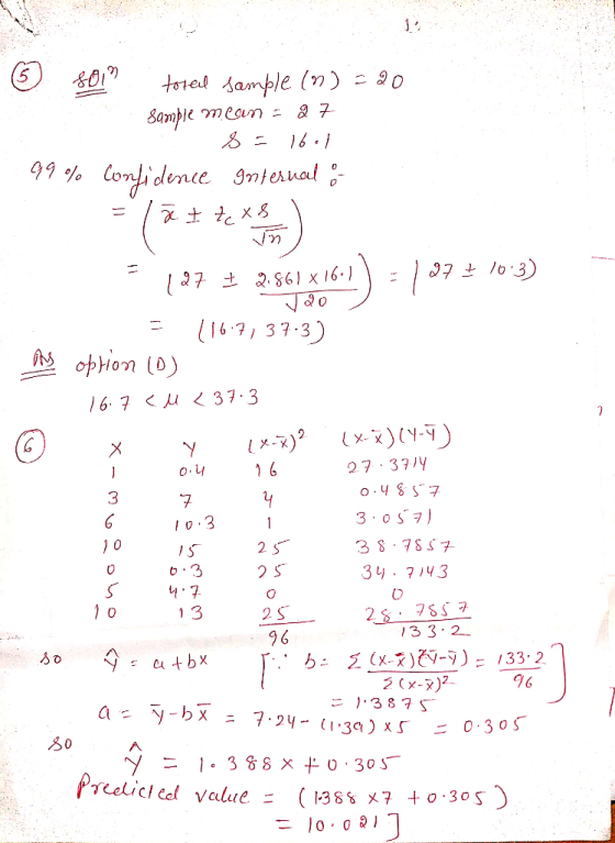 ☺ 8019 toteil sample (n) = 20 Sample mean = 27 . s = 16.1 99% Confidence internal of = 12 + tex l von 127 2.861x16.)) - 1373