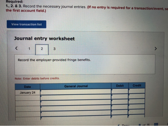 Required: 1., 2. & 3. Record the necessary journal entries. (If no entry is required for a transaction/event, se the first ac