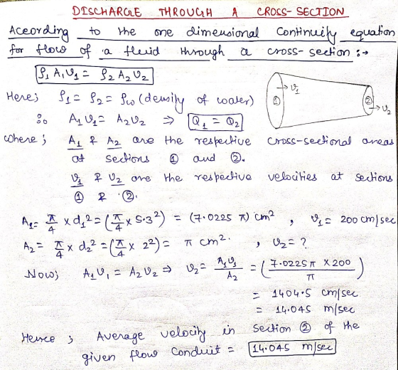 A to DISCHARGE THROUGH CROSS- SECTION According the ome dimensional continuity equation for flow of a fluid through a cross-s