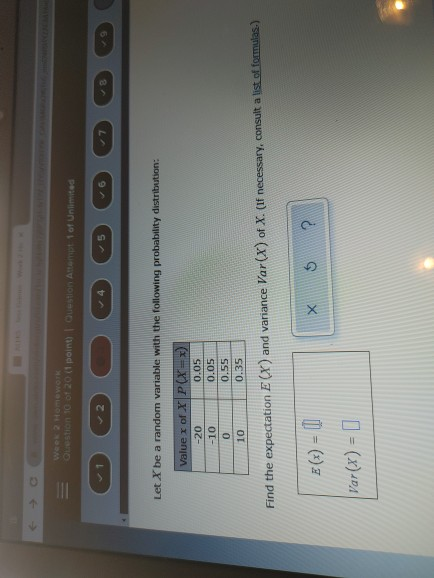 Question 10 of 20 (1 point) Question Allem 1 of Unlimited 5 V6 Let X be a random variable with the following probability dist