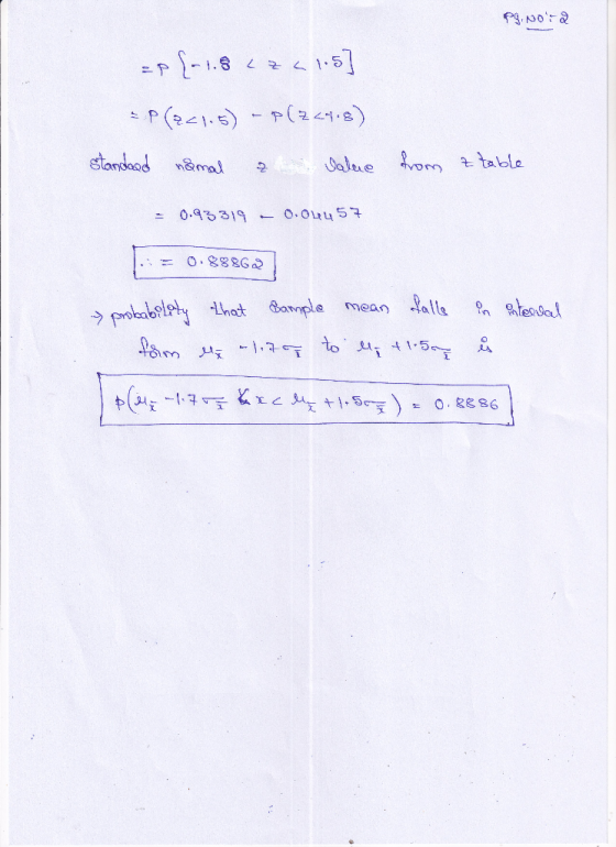 g.No2 P(31.6) 4) stansaad n&mal alee tom table - 0.93319-O.04457 .= 0.888G atesal hat Bample mean alle probabilty to +(a는-1구
