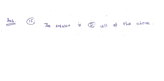 Ans. (15) The answer is ö all of the above
