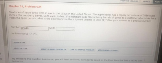PRINTER VERSION BACK NEXT Chapter 01, Problem 034 Two types of barrel units were in use in the 1920s in the United States. Th