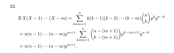 EX(X – 1) ... (X – m) = 2 kſk – 1)(k − 2) ... (k – m)(**)pkqn-k k=m +1 1. n (n – (m + 1) mk-(m+1)^n-k = n(n − 1) ... (n – m)p