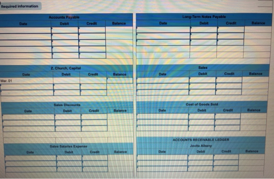 Required information Accounts Payable Debit Long-Term Notes Payable Debit Credit Date Credit Balance Date Balance z. Church,