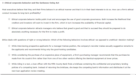 7. Ethical corporate behavior and the Sarbanes-Oxley Act Most executives believe that they and their firms behave in an ethic