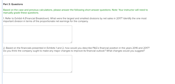 Part 3: Questions Based on the case and previous calculations, please answer the following short answer questions. Note: Your