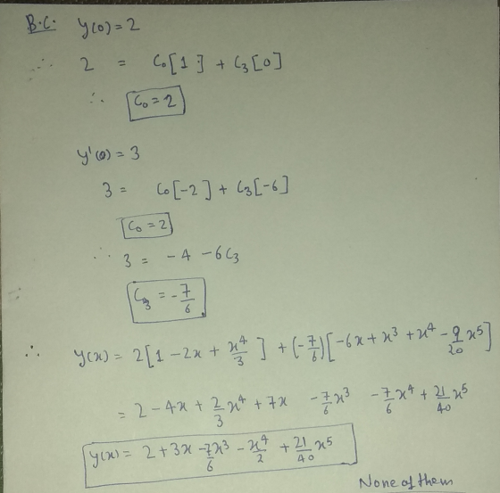 B 03-2 2 C[I] +5C0) 2 y0) = 3 3= C[2] +50) 6 = 2 3 -4 -65 0 5 6 yu) = 21 - 2x + 1 ] + (-) [-X + x + -2 x6] 2- 47 t르 24 +7 아구