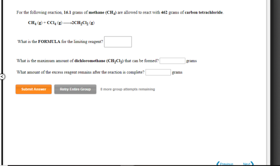 For the following reaction. 16.1 grams of methane (CH) are allowed to react with 462 grams of carbon tetrachloride. CH, (g) -