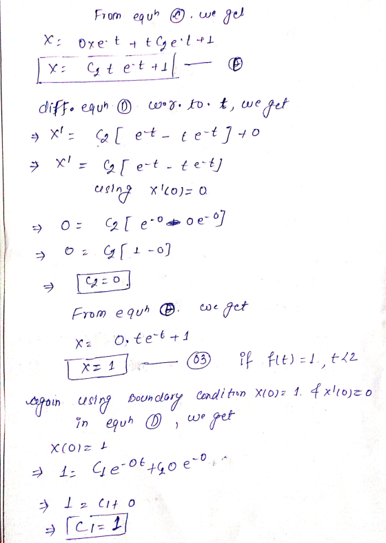 From eguh ③ we get X; t Oxe + t Gei{ +1 Cgt e-t at X il n diff. equh. 0 wor. to. t, we get X Co [ ette-t] to Cg [ e-tatet us