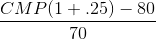 CMP(1+.25) - 80 70