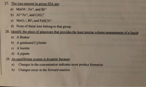 27. The ions present in group IIIA are: a) MnO4, Fe, and Bis b) Al Fe, and Cro, c) MnOr, Bi, and FeSCN? d) None of these