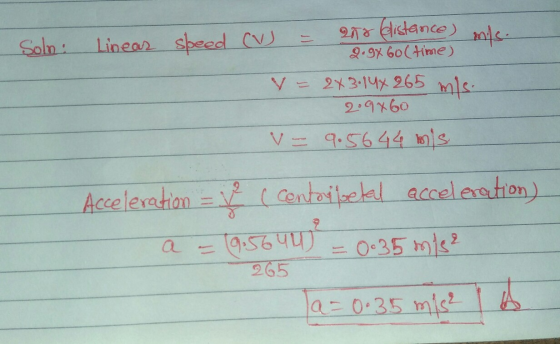 Solna 278 distance) Linear speed CV mils: 2.94 Go (time) V = 243-144 265 mis. 2.9x60 V = 9.56 44 m/s Acceleration = ( centar