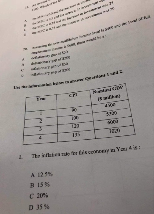 19 An increase il SI00. Which of the foll the MPC is 0.5 and the increase in invesu the MPC is 0.5 and the increase in invest
