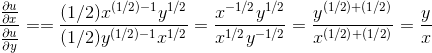 \frac{\frac{\partial u}{\partial x}}{\frac{\partial u}{\partial y}} = = \frac{(1/2)x^{(1/2)-1}y^{1/2}}{(1/2)y^{(1/2)-1}x^{1/2}} = \frac{x^{-1/2}y^{1/2}}{x^{1/2}y^{-1/2}} = \frac{y^{(1/2)+(1/2)}}{x^{(1/2)+(1/2)}} = \frac{y}{x}