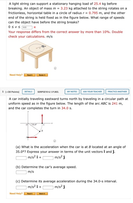 A light string can support a stationary hanging load of 25.4 kg before breaking. An object of mass m = 3.23 kg attached to th