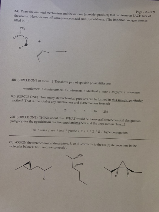 Page - 2 - of 9 2A) Draw the concerted mechanism and the oxirane (epoxide) products that can form on EACH face of the alkene.