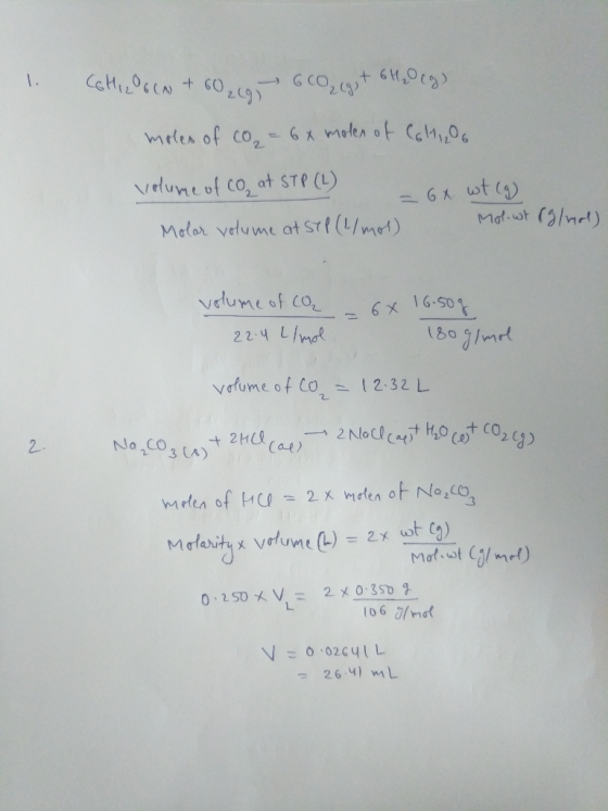 1. Collie OG(A) + 60, ca 600,(g, + 6H₂Org) moles of co= 64 molen of C6H12O6 volume of co, at STP (L) = 6x wt (g) Molar volume