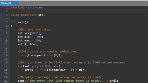 main.cpp 1 #include <iostream> 2| 3 using namespace std; 4 5 int main() 6 { 7 //Declare variables 8 int arr[1000]; 9 int min