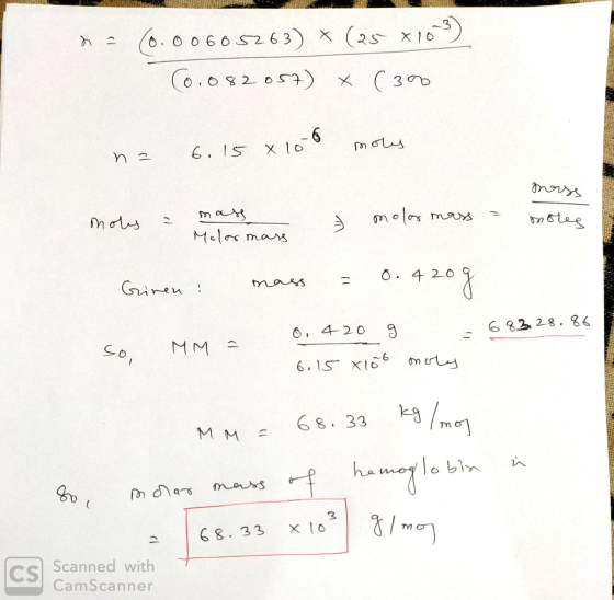 no (0.00605263) X (25 x103) (0.082 057) x (300 na 6.15 x 100 mols Morss moles moly a mass 7 molor mass = Molor mass mass = Gi