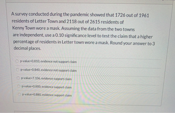 A survey conducted during the pandemic showed that 1726 out of 1961 residents of Letter Town and 2118 out of 2615 residents o