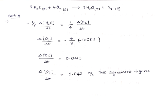 8 H₂S get 40213 8H2O(g) + Sg (9) part A - Y ACHhS3 - _4[02] Seine AE aloe 60.083 ) 사 A [02] - Δί = 0.0415 D[02] -= - 0.042 0.
