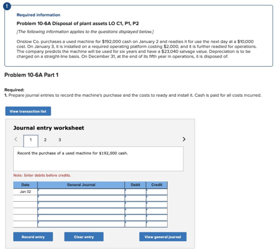 Required information Problem 10-6A Disposal of plant assets LO C1, P1, P2 The following information applies to the questions