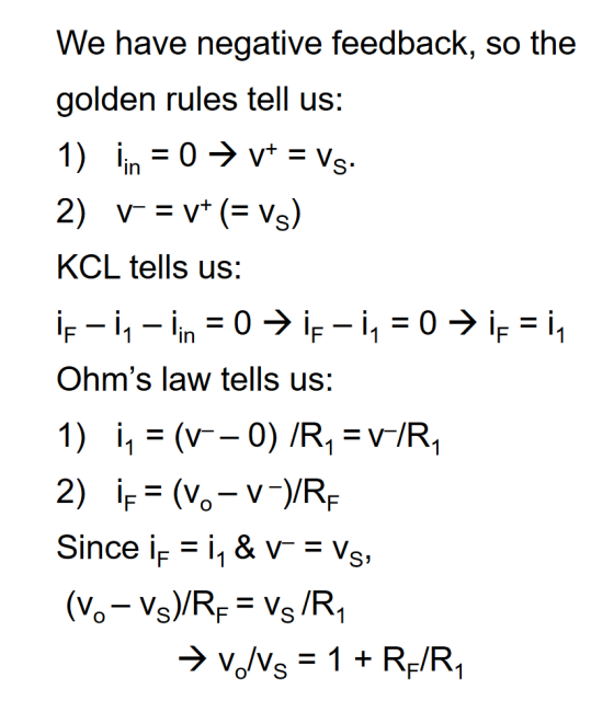We have negative feedback, so the golden rules tell us: 1) Iin = 0 + vt = Vs. 2) v = vt (= vs) KCL tells us: İF-- in = 0 → İF