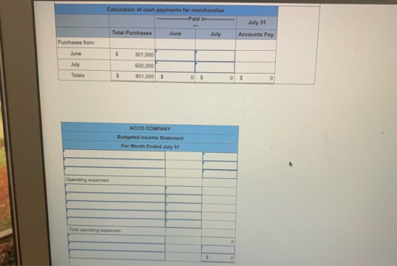 Calculation of cash payments for merchandise Pald in July 31 Accounts Pay. Total Purchases June July Purchases from: June $ J