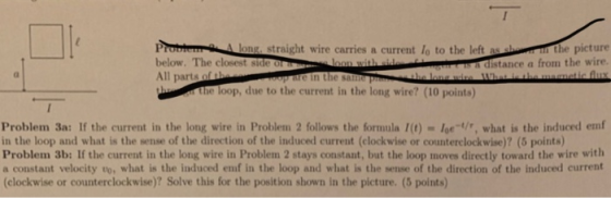 Prome Along straight wire carries a current lo to the left as she n the picture below. The closest side of leon with side s a