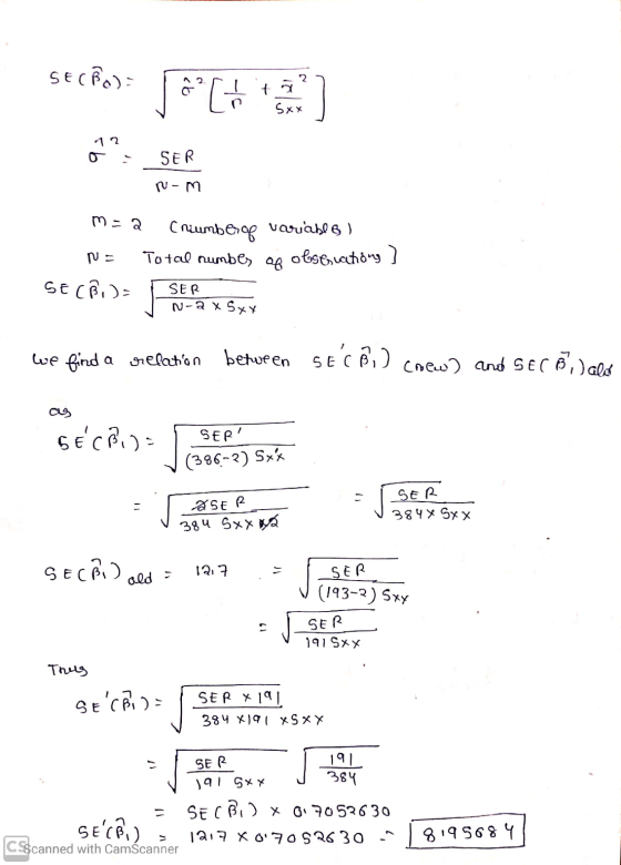 SE(Bo) = 12 12 Ó SER Nem m= 2 Cruumber of variable) N = Total number of observationg ] SECÊ ) = SER N-a XSXX we find a relat