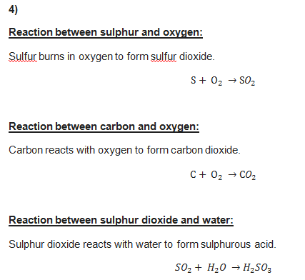 Reaction between sulphur and oxygen: Sulfur burns in oxygen to form sulfur dioxide. S+ O2 + S02 Reaction between carbon and o