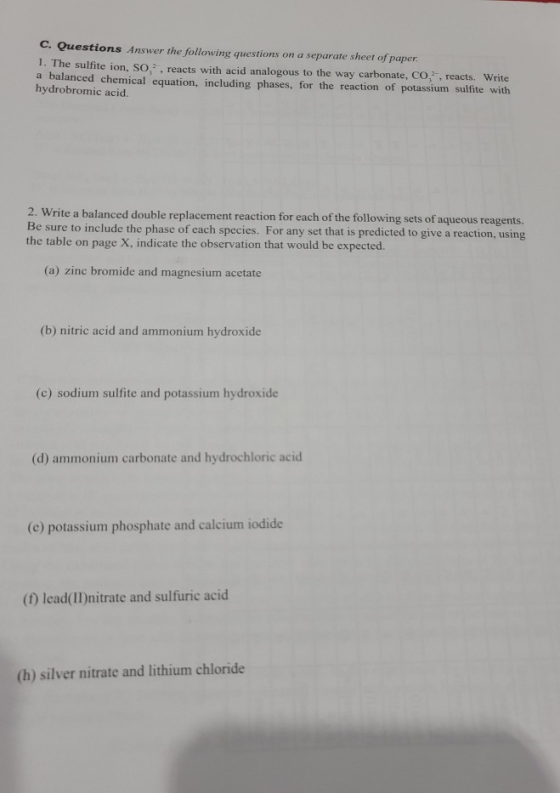 c. Questions Answer the following questions on a separate sheet of paper. 1. The sulfite ion, SO, reacts with acid analogous