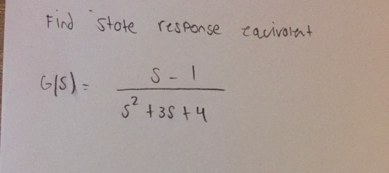 Find stote response eacivalent Gs) s-1 s²+35+4