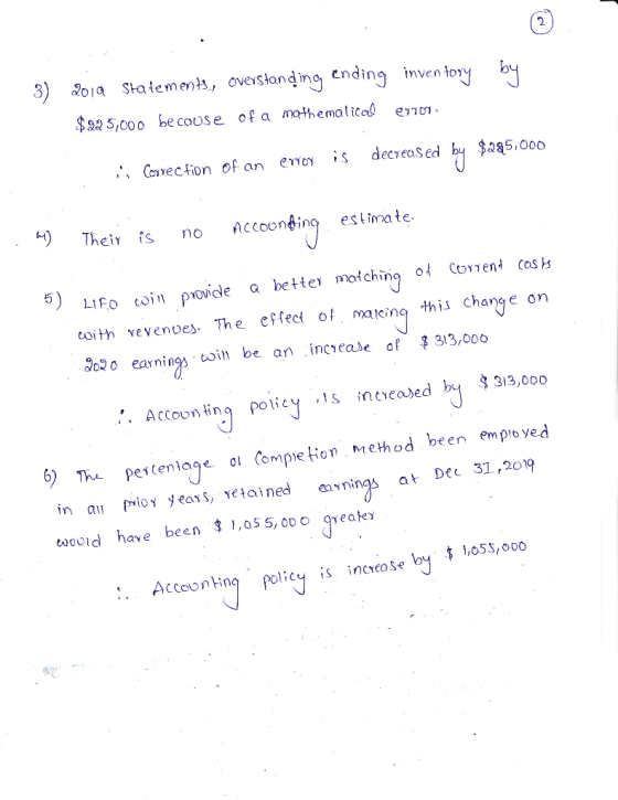 by 3) 2019 Statements., overstanding ending inventory $225,000 because of a mathemalical exgon. decreased by $285.000 ii Corr