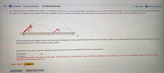 10. + 0/2 points Previous Answers SerPSE10 4.A.P.046. My Notes Ask Your Teacher An outfielder throws a baseball to his catche