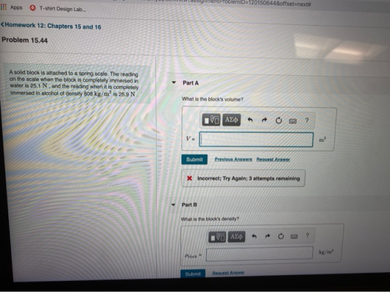 M w .asbiyentProblemlD=120150644&offset next# Apps T-shirt Design Lab <Homework 12: Chapters 15 and 16 Problem 15.44 A solid