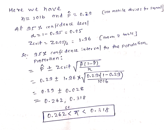 Heve wl have use mobi le dvia s for Payt 1.96 L $0, 95. % ronfidence ;nterval for the Popula tipt. PrPortion: onu -0.29 + _ 96メ、10.2911-0.29 1016 -0.29 ± 0.028 0 262, 0. 31* o. 262く丌く 0.318