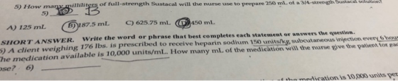SJ How many pullilitrs, OF Full strength Sustacal will the nurse use to prepare 290 mL of 34 5) 13 of full-strenge RORE A) 12